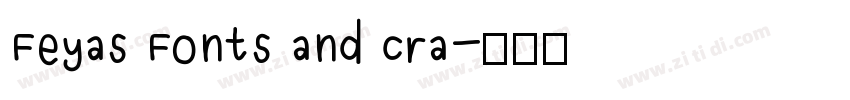 Feyas Fonts and Cra字体转换